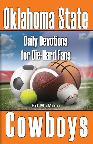 Daily Devotions for Die-Hard Fans Oklahoma State Cowboys