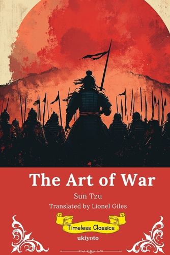 Cover image for The Art of the War Timeless Classics