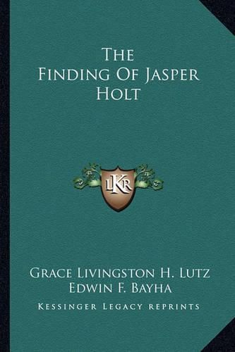 The Finding of Jasper Holt