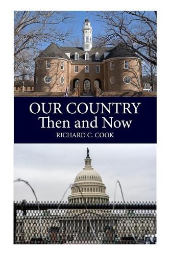 Cover image for Our Country, Then and Now