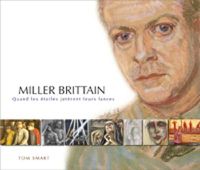 Cover image for Miller Brittain: Quand les A (c)toiles jetArent leurs lances