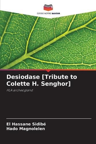 Cover image for Desiodase [Tribute to Colette H. Senghor]