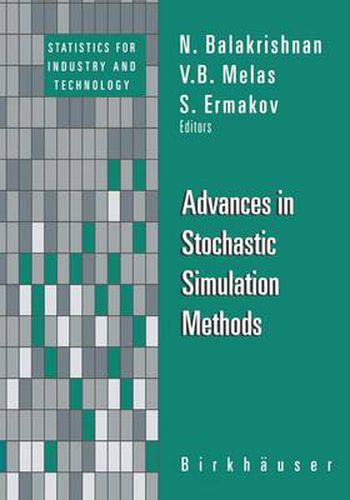 Advances in Stochastic Simulation Methods