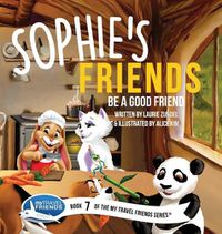 Cover image for Sophie's Friends: Be a Good Friend