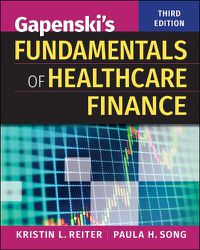 Cover image for Gapenski's Fundamentals of Healthcare Finance