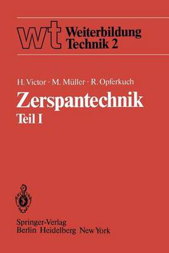 Zerspantechnik Teil I: Grundlagen Schneidstoffe Kuhlschmierstoffe