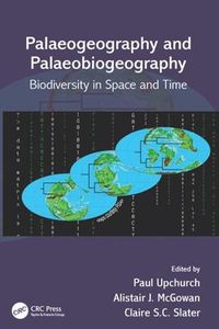 Cover image for Palaeogeography and Palaeobiogeography:  Biodiversity in Space and Time