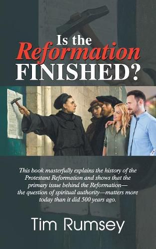 Cover image for Is the Reformation Finished?