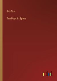 Cover image for Ten Days in Spain
