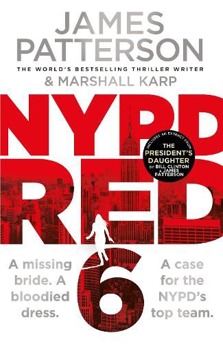 Cover image for NYPD Red 6: A missing bride. A bloodied dress. NYPD Red's deadliest case yet