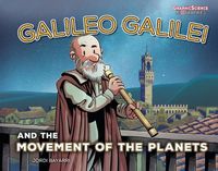 Cover image for Galileo Galilei and the Movement of the Planets