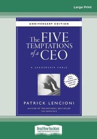 Cover image for The Five Temptations of a CEO: A Leadership Fable, 10th Anniversary Edition