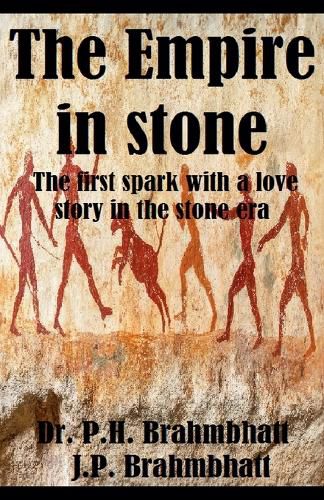 Cover image for The Empire in Stone-The first spark with a love story in the stone era