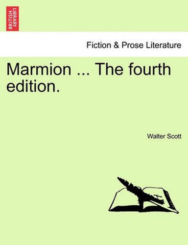 Cover image for Marmion ... the Fourth Edition.