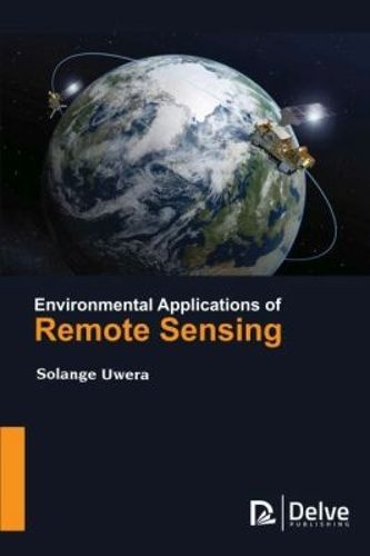 Environmental Applications of Remote Sensing