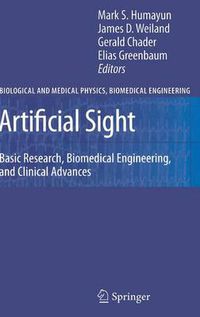 Cover image for Artificial Sight: Basic Research, Biomedical Engineering, and Clinical Advances
