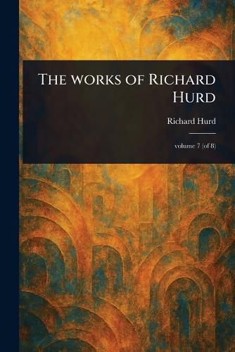 Cover image for The Works of Richard Hurd