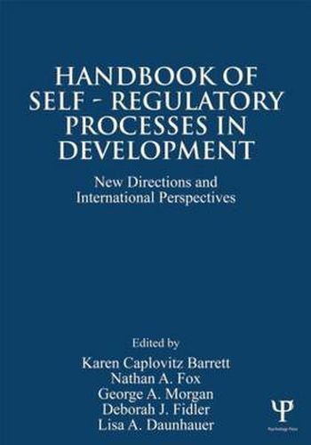 Cover image for Handbook of Self-Regulatory Processes in Development: New Directions and International Perspectives