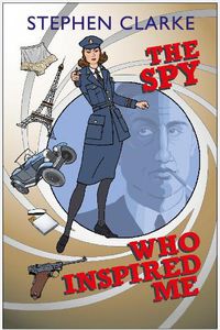 Cover image for The Spy Who Inspired Me