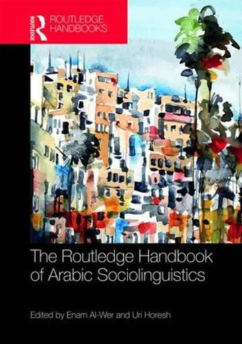 Cover image for The Routledge Handbook of Arabic Sociolinguistics