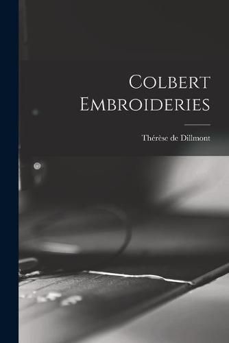 Cover image for Colbert Embroideries