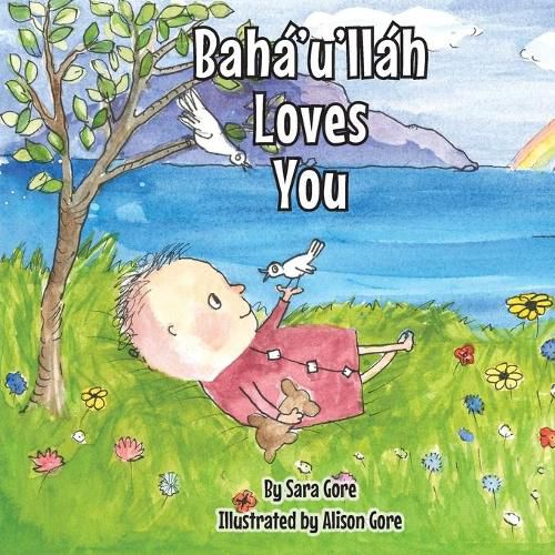 Baha'u'llah Loves You