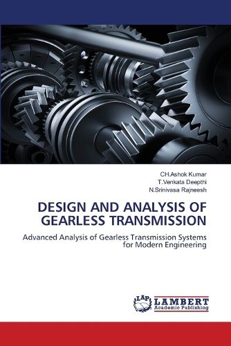 Cover image for Design and Analysis of Gearless Transmission