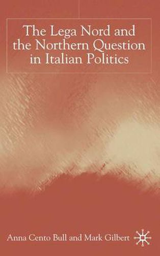 Cover image for The Lega Nord and the Politics of Secession in Italy