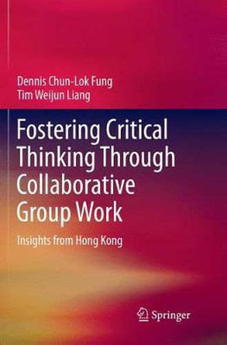 Fostering Critical Thinking Through Collaborative Group Work: Insights from Hong Kong