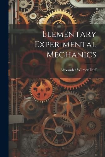 Cover image for Elementary Experimental Mechanics