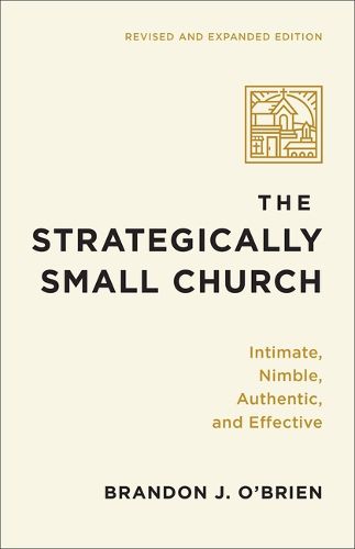 Cover image for Strategically Small Church