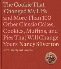 Cover image for The Cookie That Changed My Life: A Cookbook