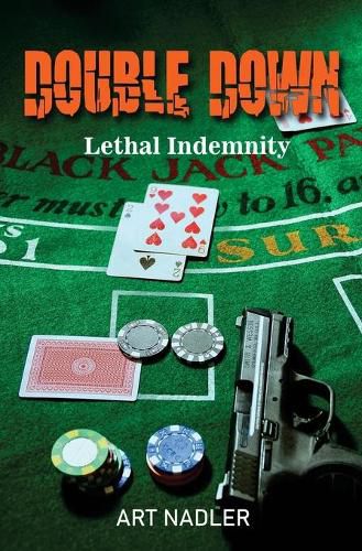 Cover image for Double Down: Lethal Indemnity - Expanded Distribution Version