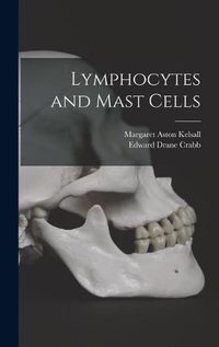 Cover image for Lymphocytes and Mast Cells