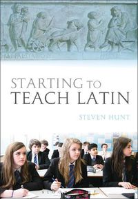 Cover image for Starting to Teach Latin