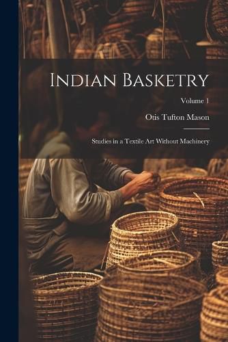 Cover image for Indian Basketry