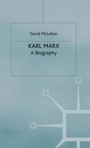 Karl Marx 4th Edition: A Biography