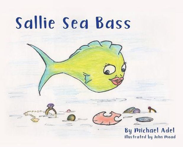 Sallie Sea Bass