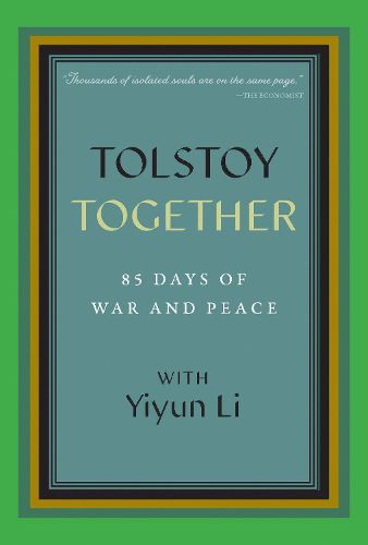 Tolstoy Together: 85 Days of War and Peace with Yiyun Li