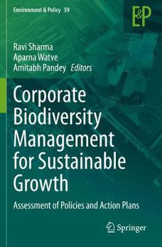 Cover image for Corporate Biodiversity Management for Sustainable Growth: Assessment of Policies and Action Plans