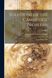 Cover image for Solutions of the Cambridge Problems