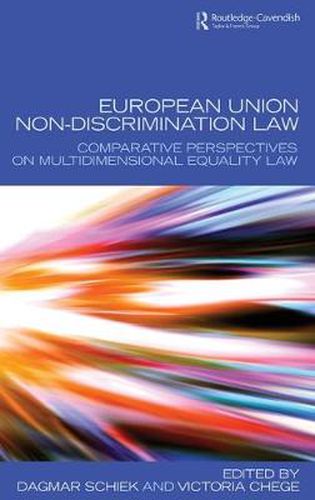 Cover image for European Union Non-Discrimination Law: Comparative Perspectives on Multidimensional Equality Law