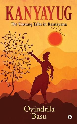 Cover image for Kanyayug: The Unsung Tales in Ramayana