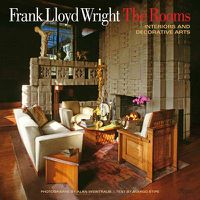 Cover image for Frank Lloyd Wright: The Rooms: Interiors and Decorative Arts