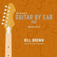 Cover image for Guitar by Ear: Pop Box Set 2