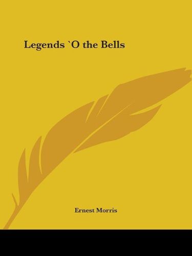 Cover image for Legends 'O the Bells