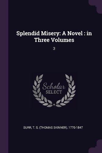 Cover image for Splendid Misery
