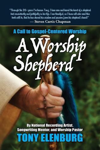 Cover image for A Worship Shepherd: A Call to Gospel-Centered Worship