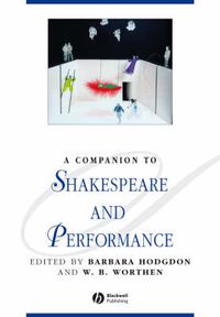 Cover image for A Companion to Shakespeare and Performance