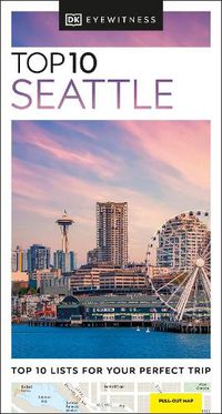 Cover image for DK Eyewitness Top 10 Seattle
